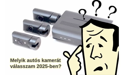 Autós kamera vásárlási útmutató 2025