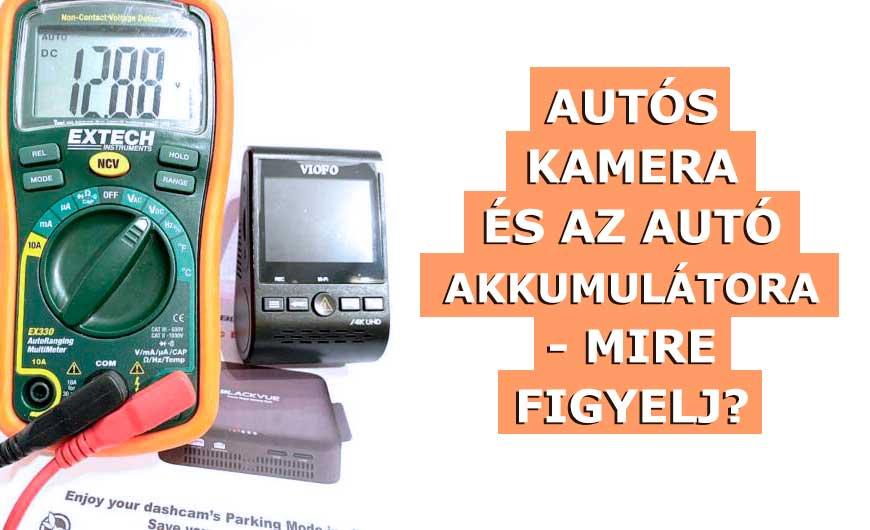 Az autós kamera lemeríti az akkumulátort?